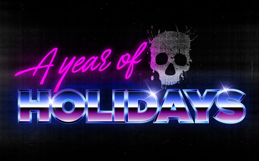A Year of Holidays